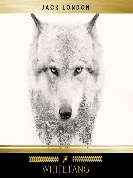 Title details for White Fang by Jack London - Available